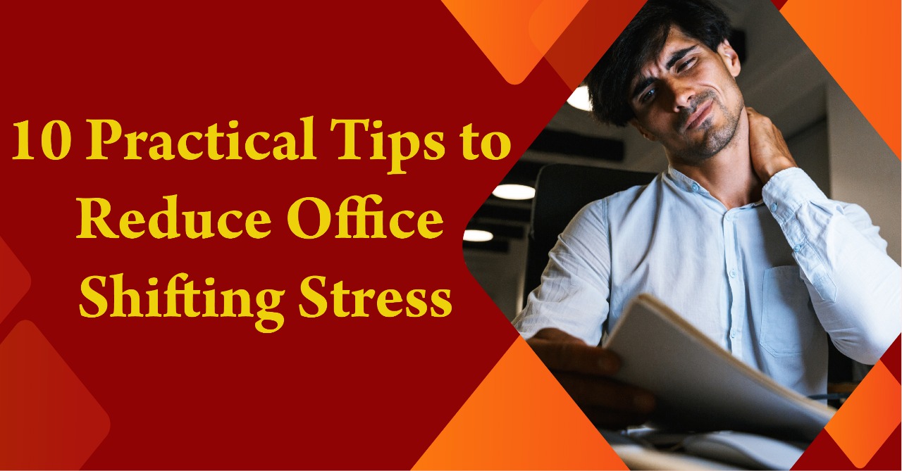 Reduce Office Shifting Stress