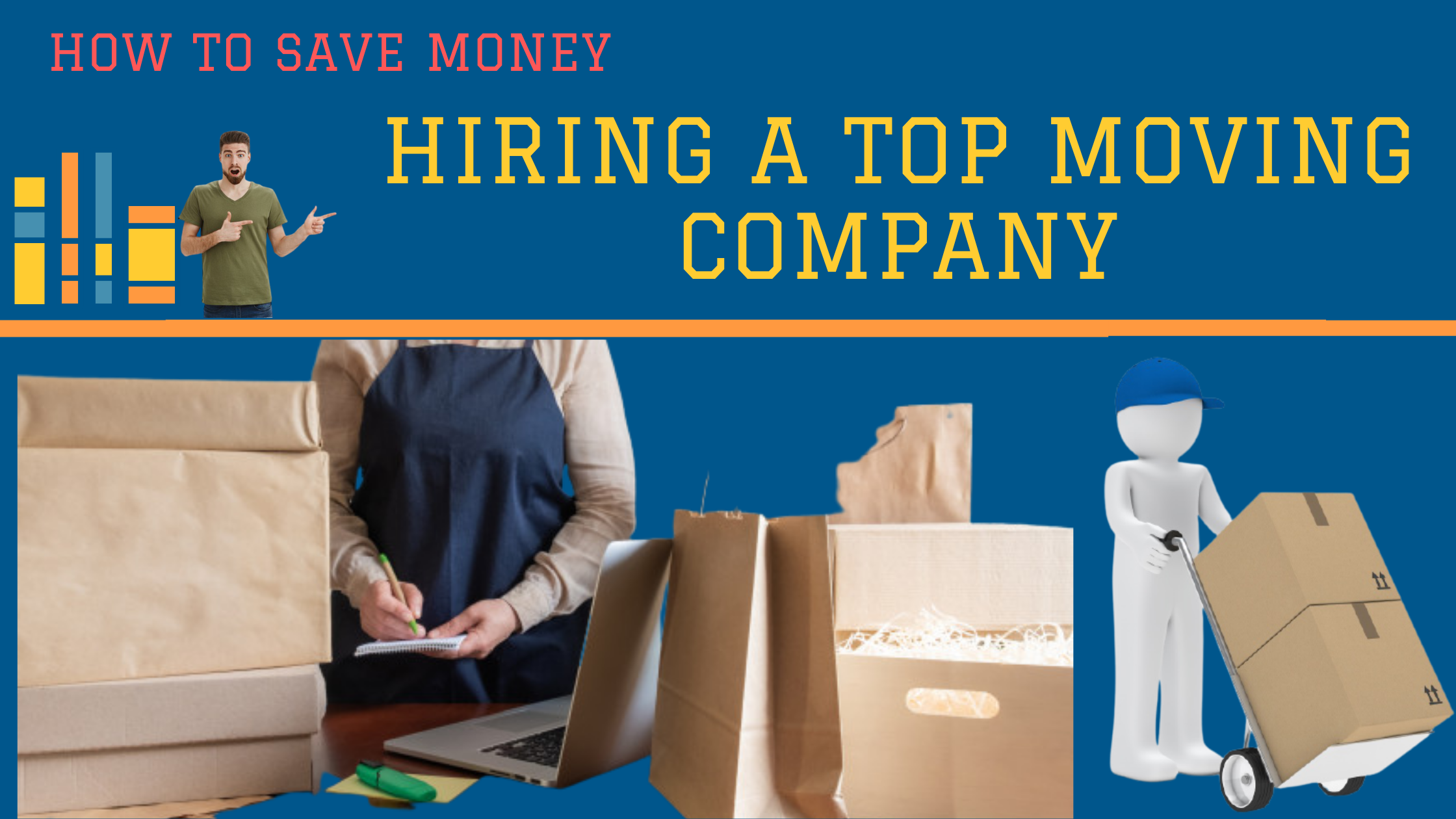 How To Save Money While Hiring a Top Moving Company