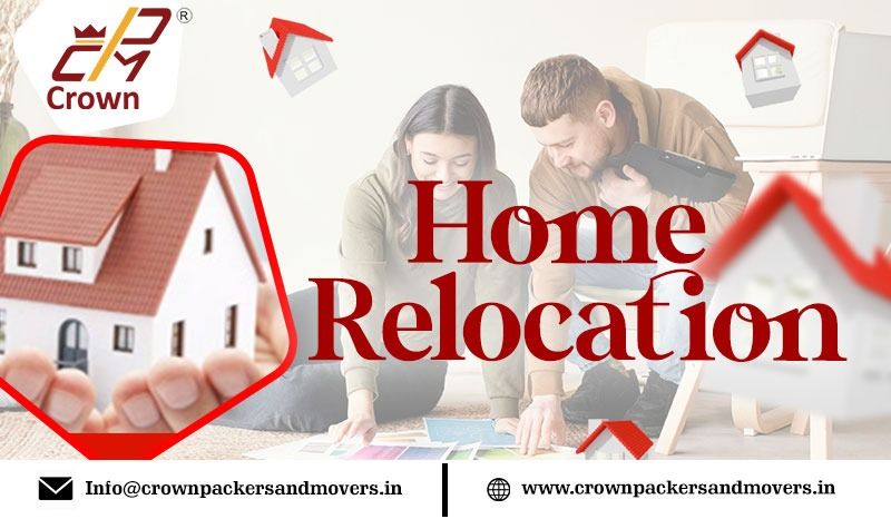 Home Relocation- Crown Packers And Movers
